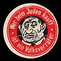 'Anyone Who Buys from a Jew is a Traitor To The People', Third Reich Anti-Jewish Propaganda, Anti-Semitic Label, Nazi Germany