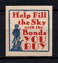 'Help Fill The Sky With The Bonds You Buy', United States, Military Propaganda