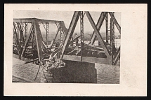 1917-1920 'The bridge over the White River damaged by the Bolsheviks', Czechoslovak Legion Corps in WWI, Russian Civil War, Postcard