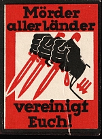 'Murderers of all countries unite!', German Propaganda, Germany