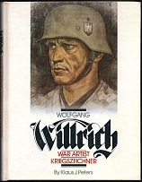 1990 'Wolfgang Willrich War Artist Kriegszeichner', Klaus J. Peters, Germany, Catalog Book