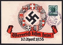 1938 (9 Apr) 'Austria Returns Home!', Vienna, Third Reich, Germany, Postcard (Commemorative Cancellation)