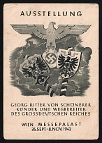 1942 'Exhibition Georg Ritter Von Schonerer Kunder Und Wegbereiter Des Grossdeutschen Reiches Wien Messepalast 26.sept.-8.nov. 1942', Propaganda Postcard, Third Reich Nazi Germany