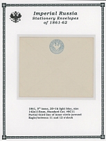 Imperial Russia - Postal Stationery items - SPECIALIZED COLLECTION OF STATE STAMPED ENVELOPES - 5TH AND 6TH ISSUES: 1861-62, 15 envelopes neatly arranged and profusely described on Exhibition style pages, seven of 20+1k blue or …