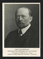 1940 Emil Von Behring Conqueror of Diphtheria and Tetanus