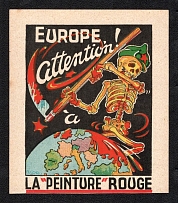International Exhibition 'Bolshevism against Europe', France, Anti-Soviet (Bolshevism) Propaganda, Leaflet