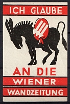 'I Believe to the Viennese Wall Newspaper', German Propaganda, Germany