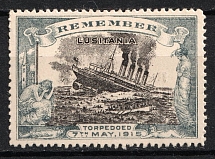 'Remember the Lusitania Torpedoed in 1915',  British Navy Wold War I, Propaganda (MNH)