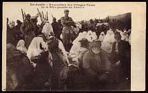 Turkey, 'In Serbia - Evacuation of Turkish Villages from the Left Bank of the Vardar', World War I Military Propaganda Postcard to Marseille (France)