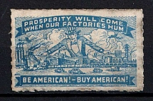 'Be American! - Buy American!', United States, American Propaganda