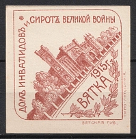 1915 To the Orphans of Soldiers, Vyatka, Russian Empire Cinderella, Russia