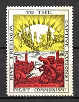 Give Freedom to the Captive Nations! Fight Communism!