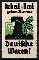 'Work and Bread Only Give German Goods', Nazi Germany, Propaganda