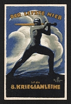 1918? 'The Last Blow is the 8th War Loan', Nurnberg, Fieldpost Postcard, Nazi Germany, Graphic: Paul Neumann