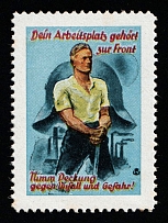 1941 'Your Work Place Belongs at the Front', Third Reich, Reichspost Germany Post Official Propaganda, Very Rare (MNH)